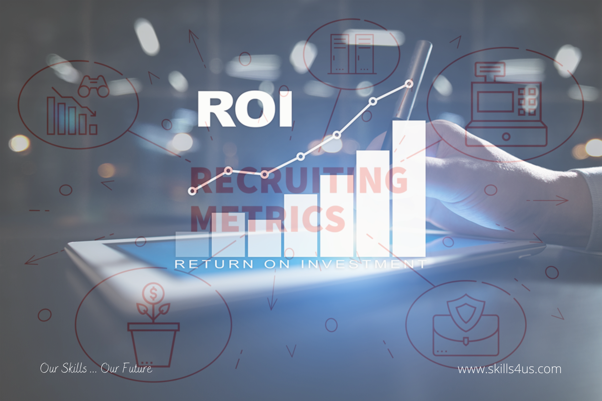 Recruiting Metrics Are Necessary To Reduce Costs And Increase Return On Investment