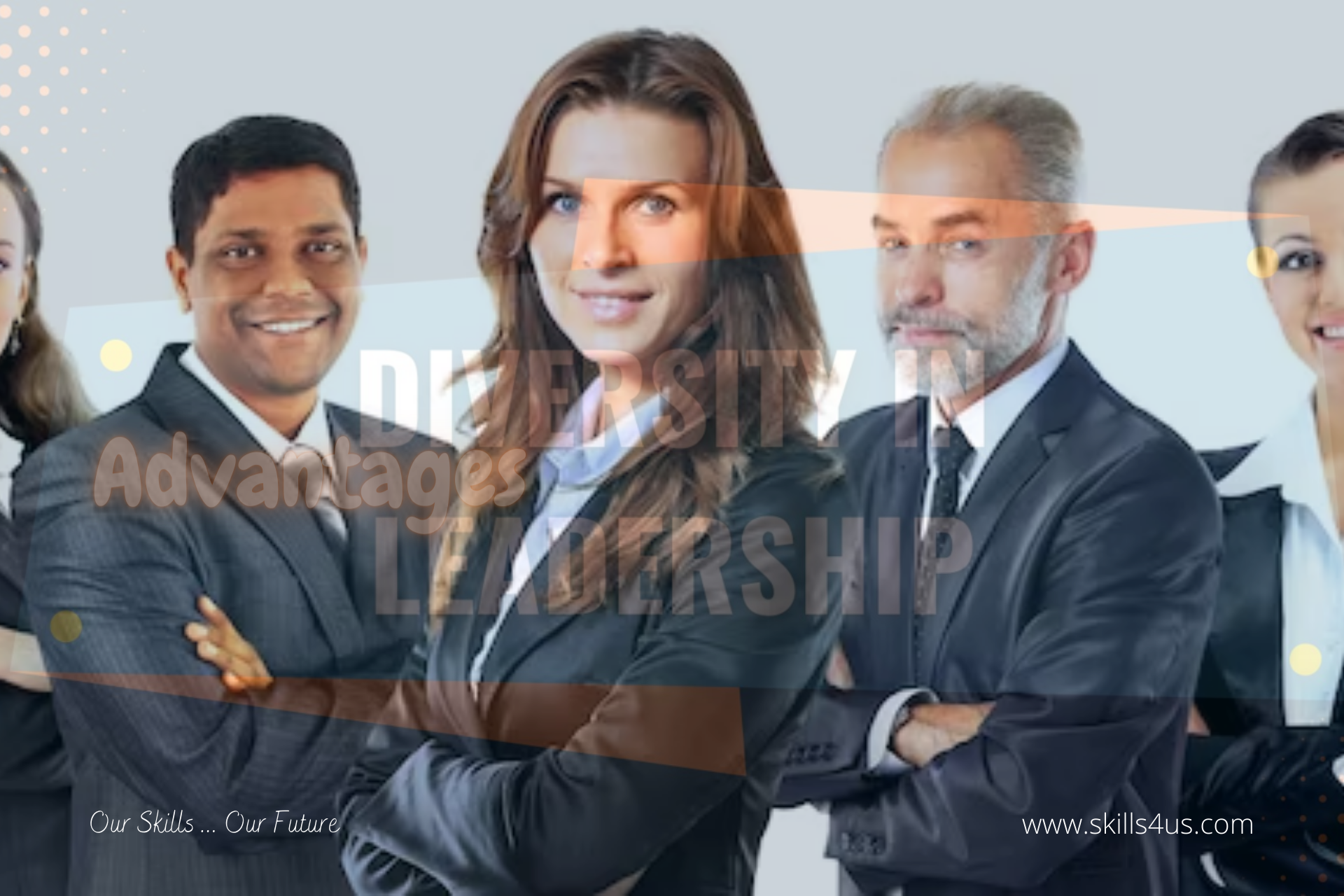 Advantages Of Diversity In Leadership Enhance The Business Organizations' Success